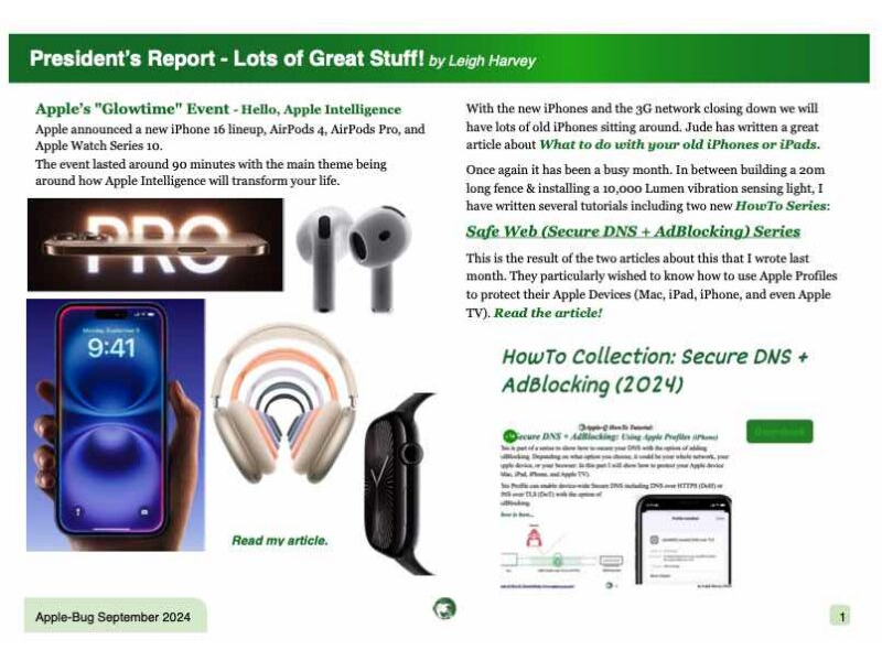Apple-Bug: Apple-Bug- President’s Report - Lots of Great Stuff! 2024-09